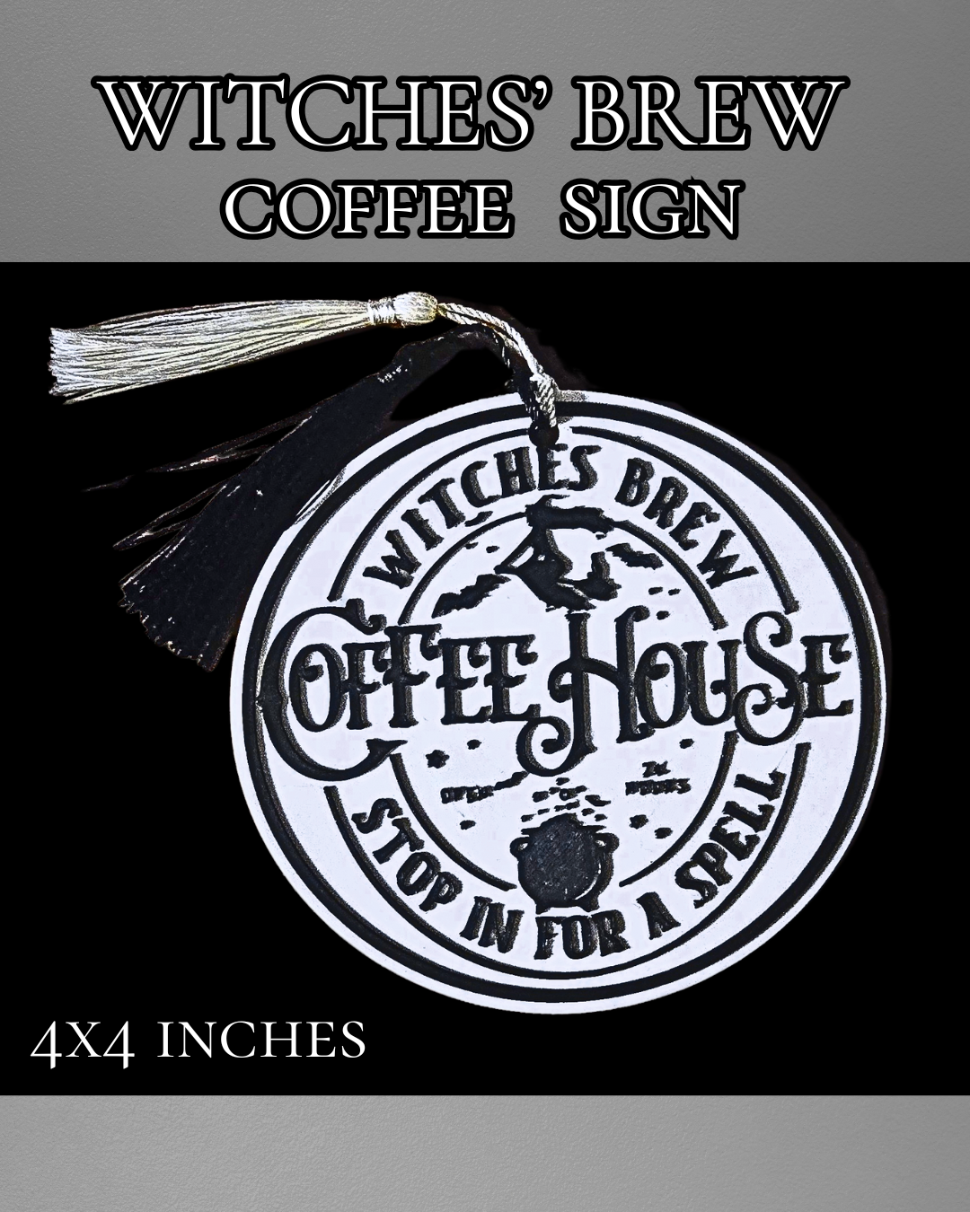 Witches Brew Coffee Sign w/ tassles