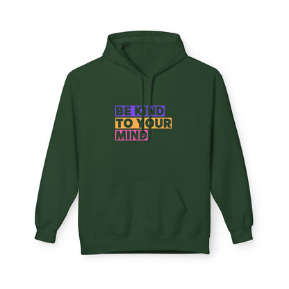 Be Kind to Your Mind Hoodie, Mental Health Awareness Apparel, Motivational Hoodie