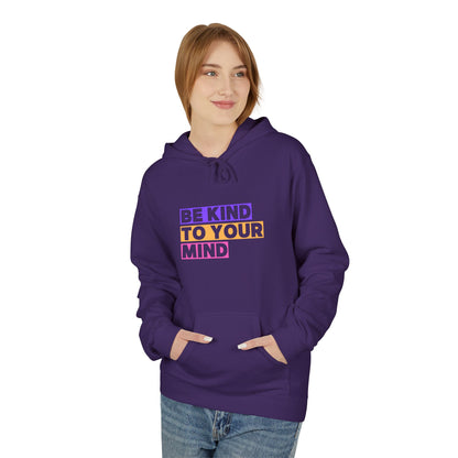 Be Kind to Your Mind Hoodie, Mental Health Awareness Apparel, Motivational Hoodie